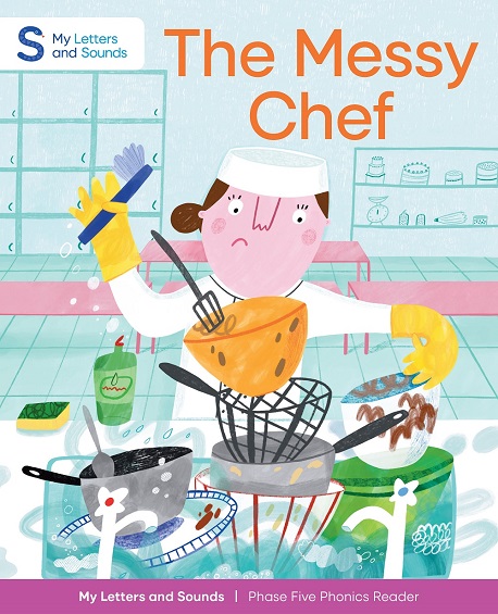 The Messy Chef: My Letters and Sounds Phase Five Phonics Reader Image