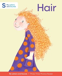 Hair: My Letters and Sounds Phase Three Phonics Reader Cover Image
