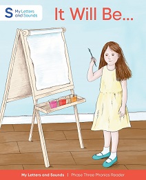 It Will Be…: My Letters and Sounds Phase Three Phonics Reader Cover Image