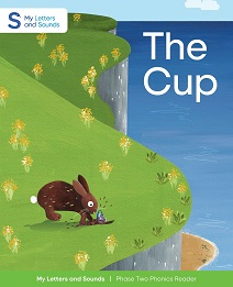 The Cup: My Letters and Sounds Phase Two Phonics Reader Cover Image