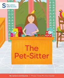 The Pet-Sitter: My Letters and Sounds Phase Three Phonics Reader Cover Image