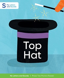 Top Hat: My Letters and Sounds Phase Two Phonics Reader Cover Image