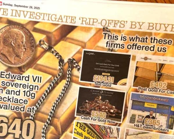 The Sun on Sunday conducted a national investigation on high street and postal 'cash for gold' companies