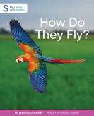 How Do They Fly?: My Letters and Sounds Phase Five Phonics Reader Thumbnail Image