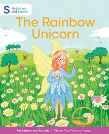 The Rainbow Unicorn: My Letters and Sounds Phase Five Phonics Reader Thumbnail Image