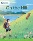 On the Hill: My Letters and Sounds Phase Two Phonics Reader Cover
