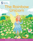 The Rainbow Unicorn: My Letters and Sounds Phase Five Phonics Reader Cover