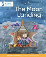 The Moon Landing: My Letters and Sounds Phase Four Phonics Reader Cover