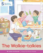 The Walkie-talkies: My Letters and Sounds Phase Five Phonics Reader Cover