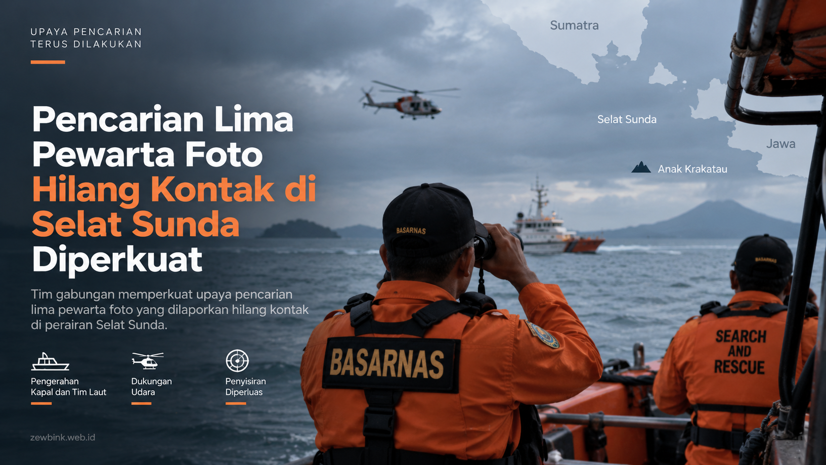 Pencarian Lima Pewarta Foto Hilang Kontak di Selat Sunda Diperkuat