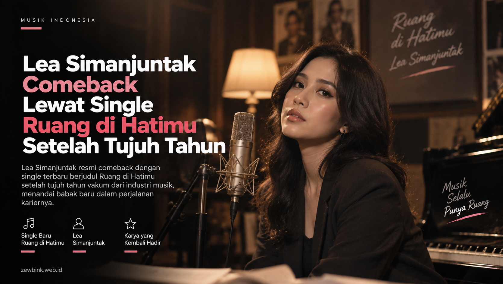 Lea Simanjuntak Comeback Lewat Single Ruang di Hatimu Setelah Tujuh Tahun