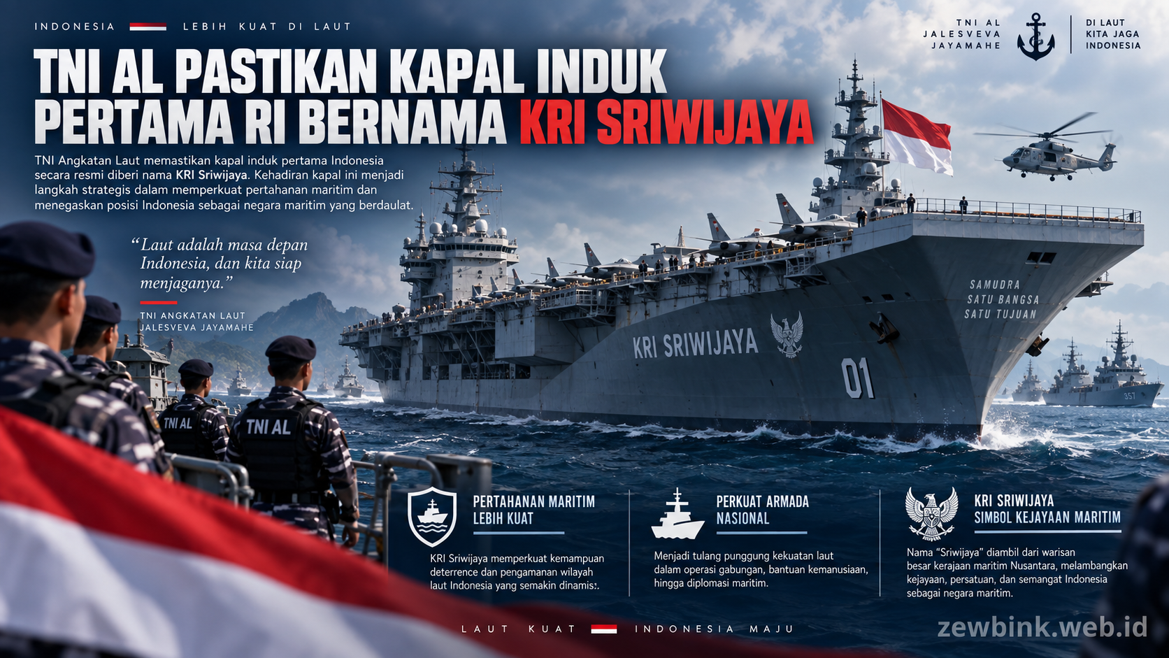TNI AL Pastikan Kapal Induk Pertama RI Bernama KRI Sriwijaya