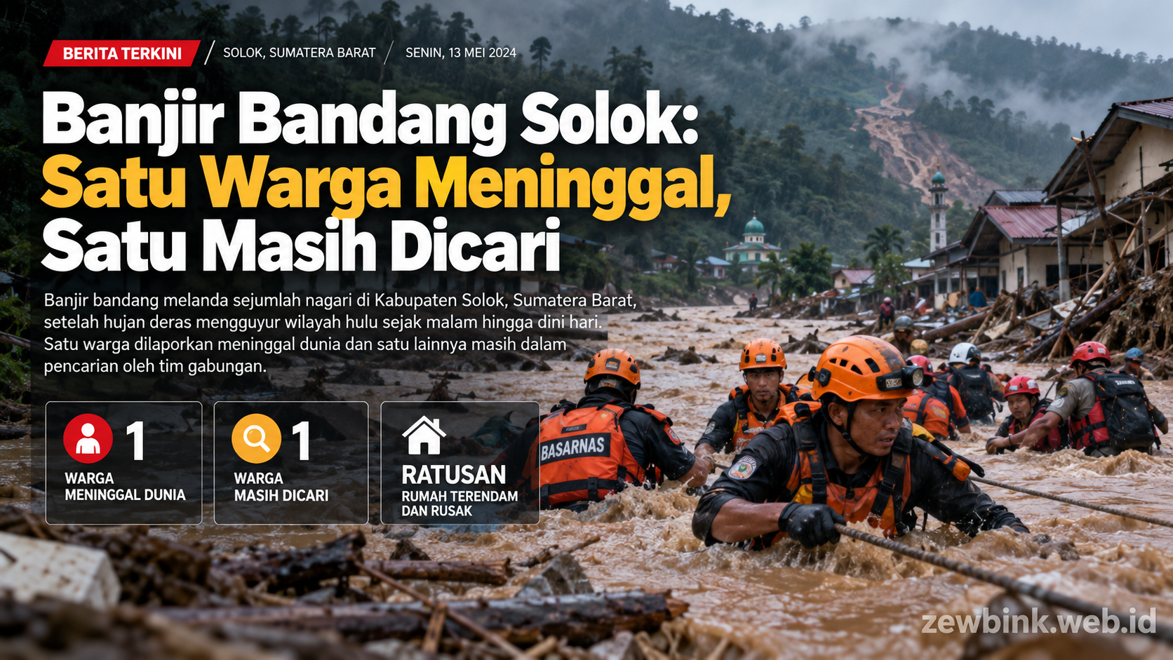 Banjir Bandang Solok: Satu Warga Meninggal, Satu Masih Dicari