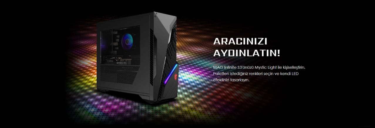 MSI MAG Infinite S3 Avantajları