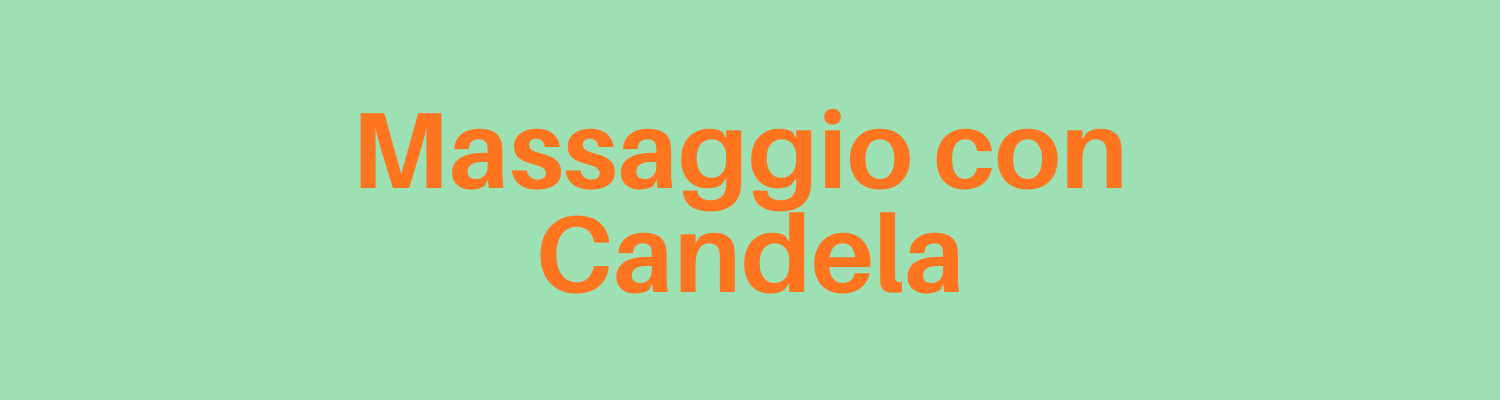 MASSAGGIO CON CANDELA