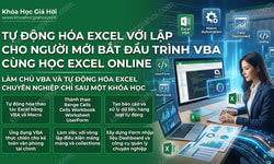 Tự Động Hóa Excel Với Lập Trình Vba Cho Người Mới Bắt Đầu Cùng Học Excel Online