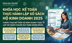 Khóa Học Kế Toán Thực Hành Lập Sổ Sách Hộ Kinh Doanh 2025