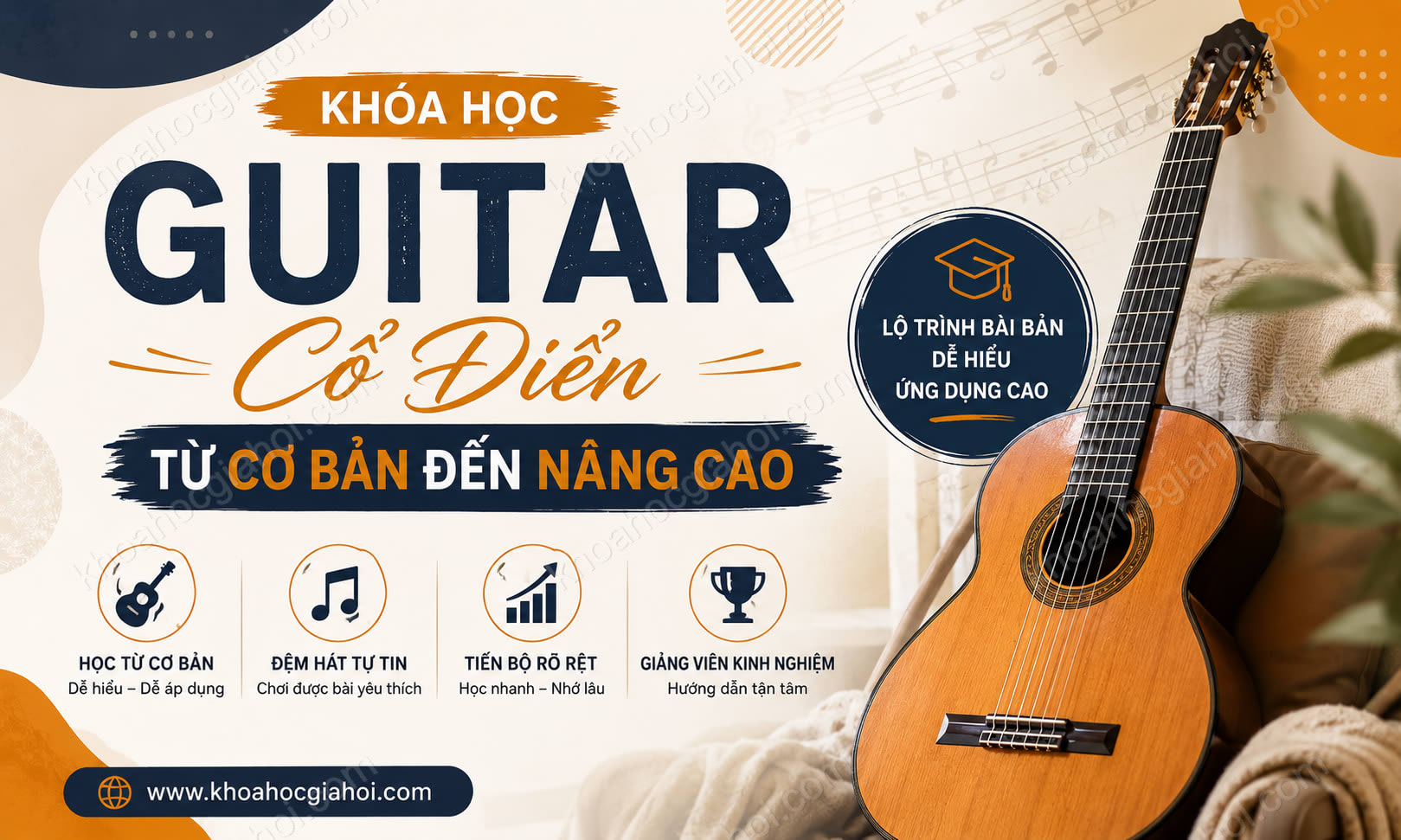 Khóa Học Guitar Cổ Điển - Từ Cơ Bản Đến Nâng Cao