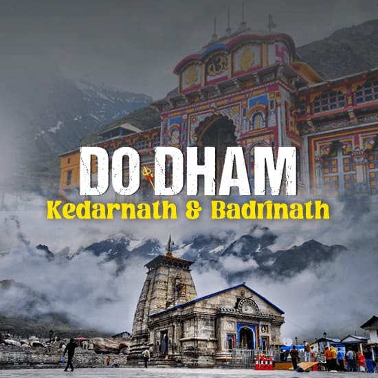 Do Dham Yatra - Kedarnath & Badrinath