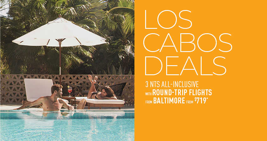 Baltimore to Los Cabos Deals