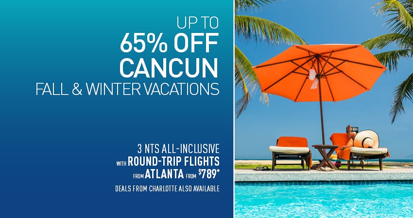 Atlanta or Charlotte to Cancun Deals