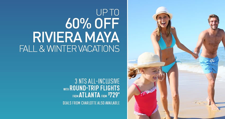 Atlanta or Charlotte to Riviera Maya Deals