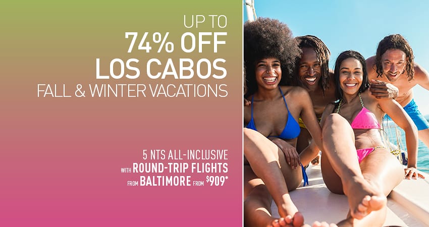 Baltimore to Los Cabos Deals