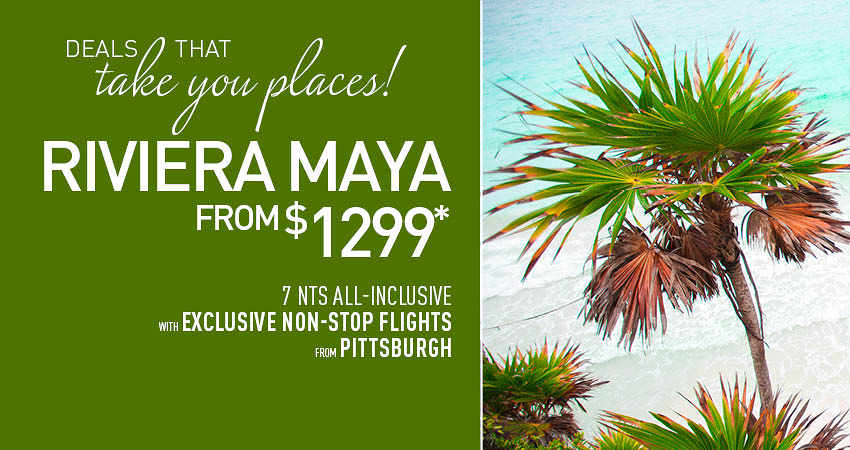 Pittsburgh to Riviera Maya Deals