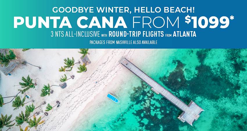 Atlanta or Nashville to Punta Cana Deals
