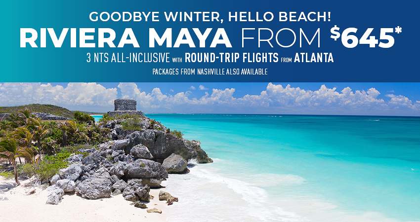 Atlanta or Nashville to Riviera Maya Deals