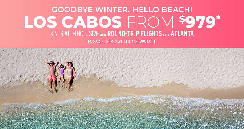 Atlanta or Charlotte to Los Cabos Deals