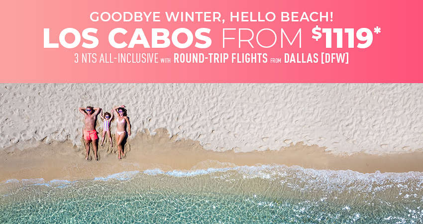 Dallas to Los Cabos Deals