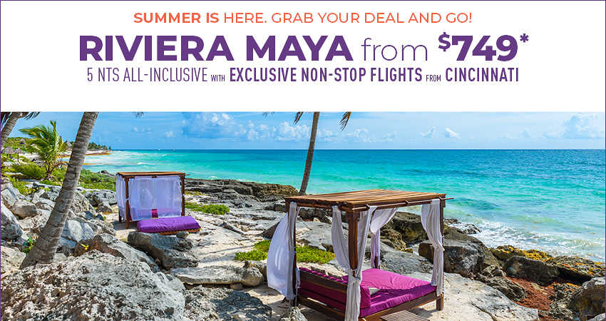 Cincinnati to Riviera Maya Deals