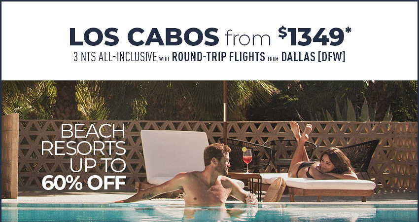 Dallas to Los Cabos Deals