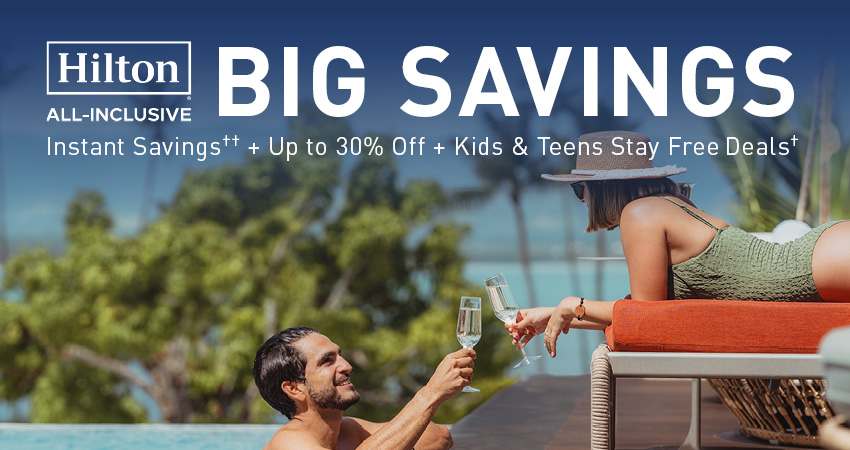 Big Savings at Hilton All-Inclusive