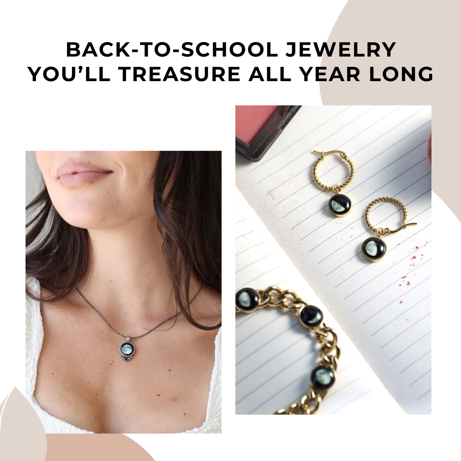 Meaningful Jewelry for Every Back-to-School Moment