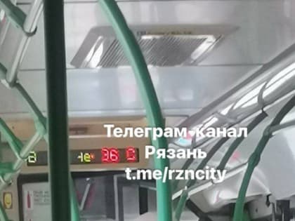 Жители Рязани пожаловались на неработающий кондиционер в автобусе