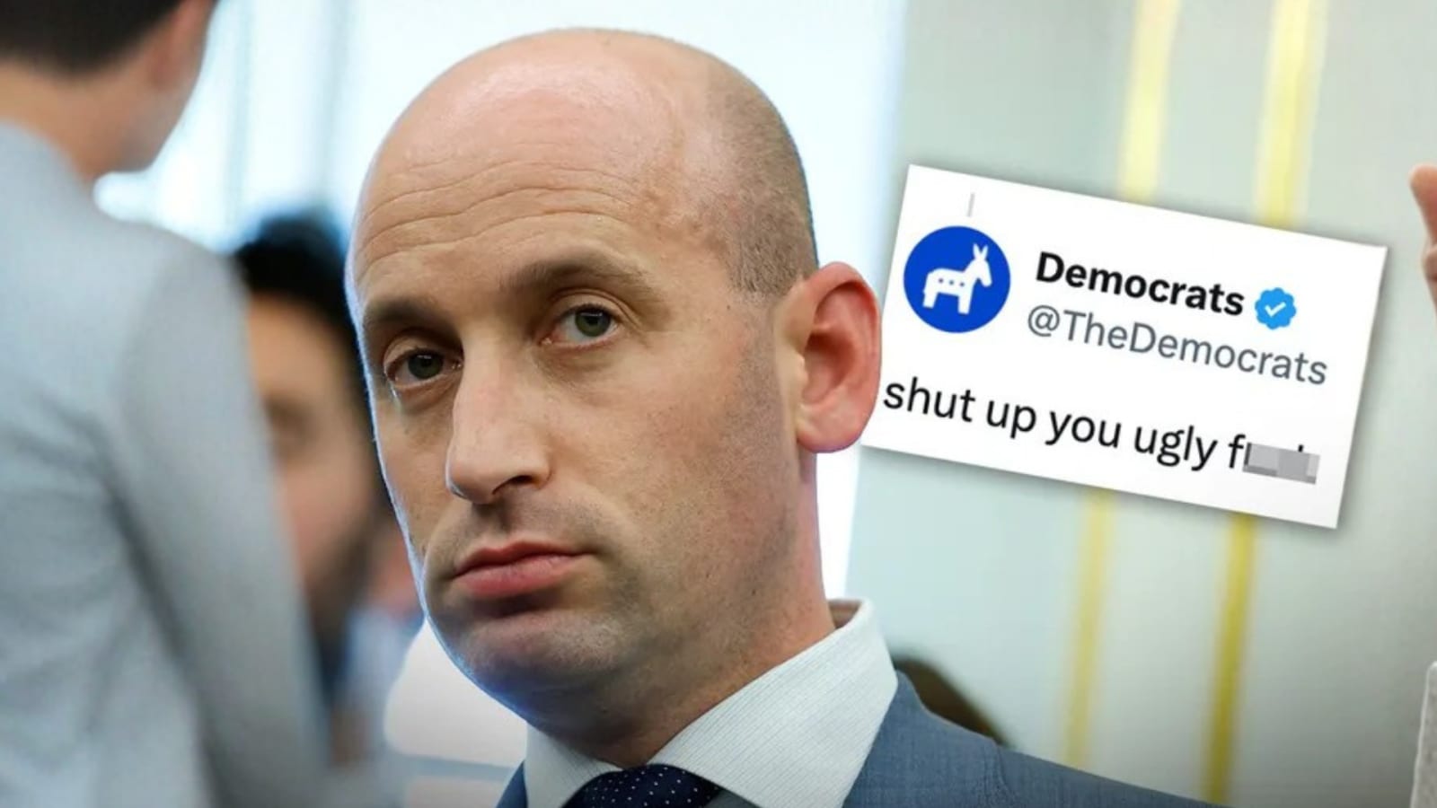 Democrats official account called Stephen Miller an 'ugly f--'.