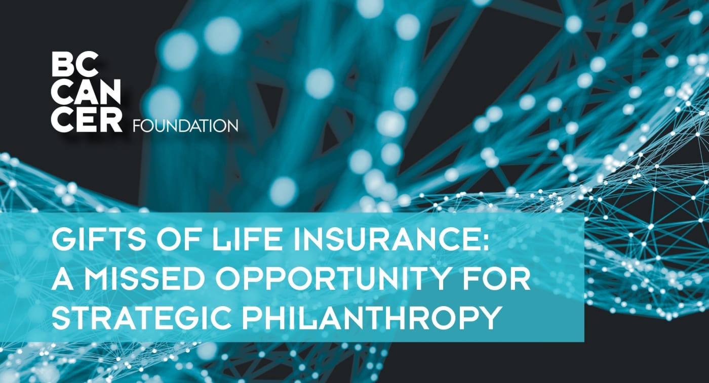Gift of Life Insurance: A Missed Opportunity for Strategic Philanthropy