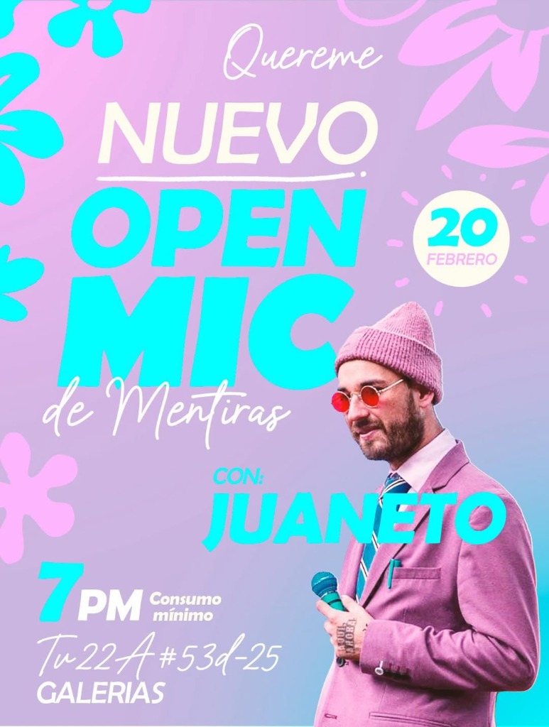 Nuevo Open Mic de Mentiras - Juaneto