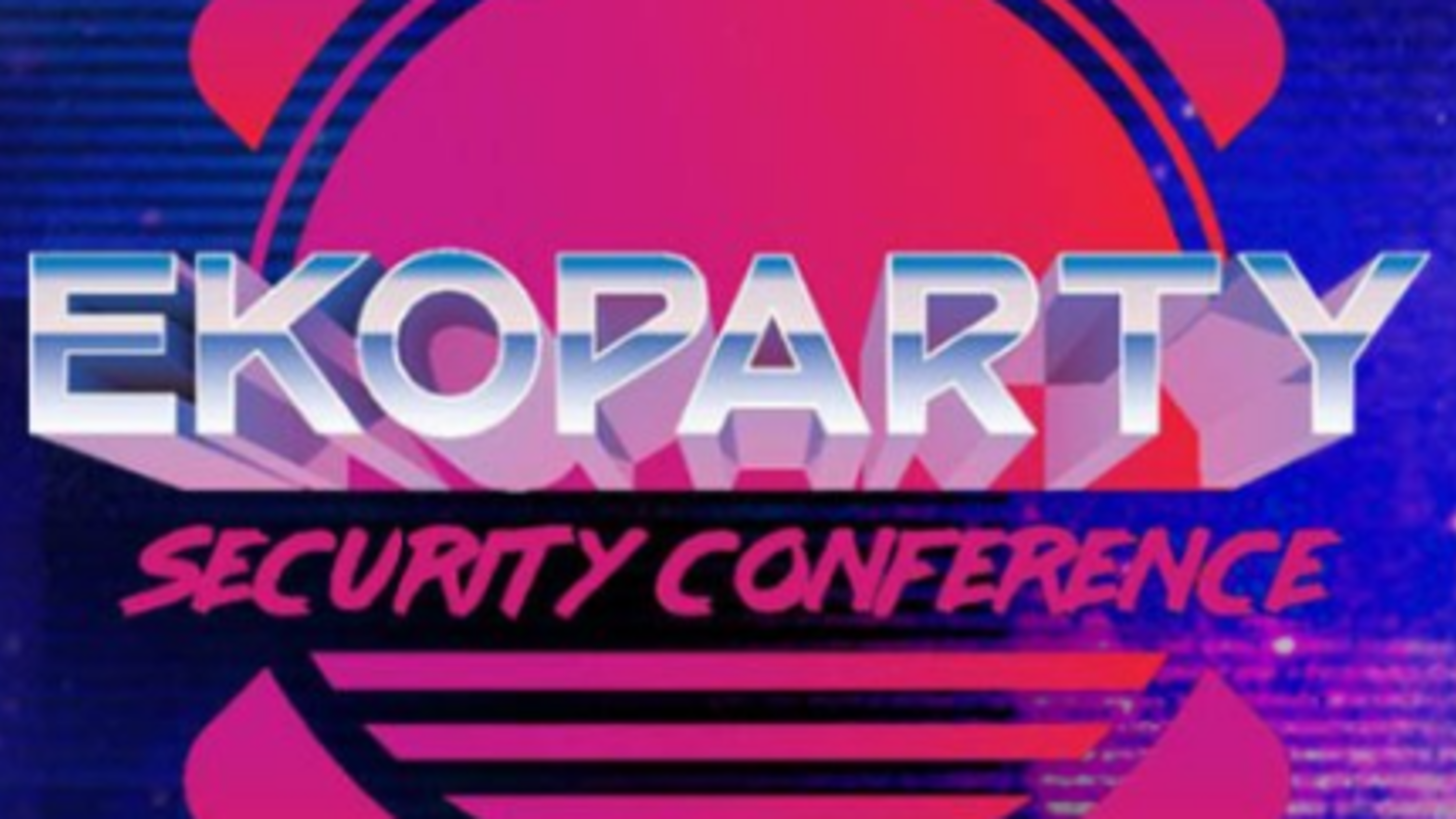 Ekoparty Security Conference 13 (2017) - Talks