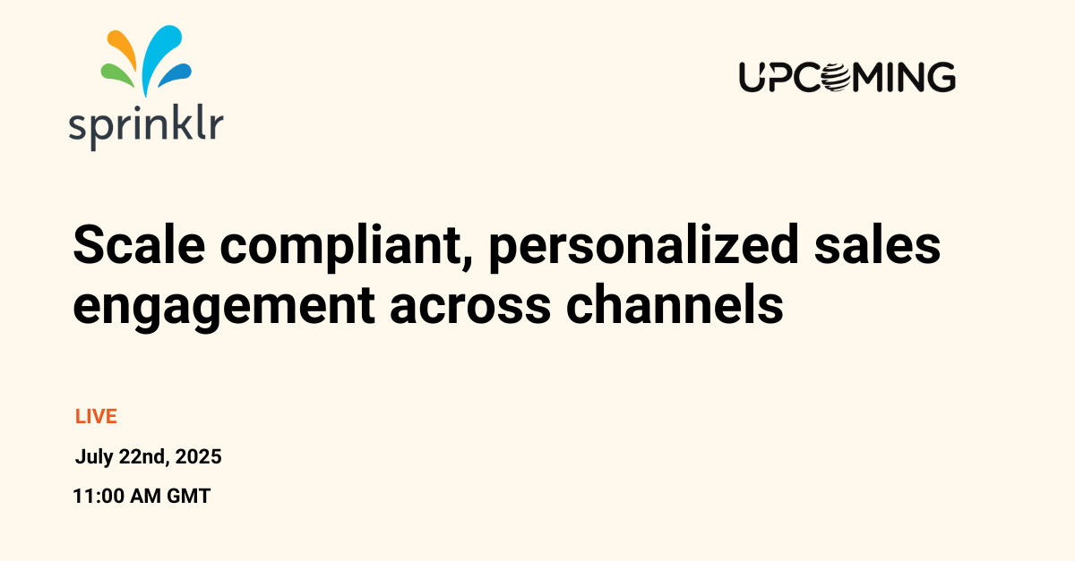 Scale compliant, personalized sales engagement across channels — Sprinklr event banner