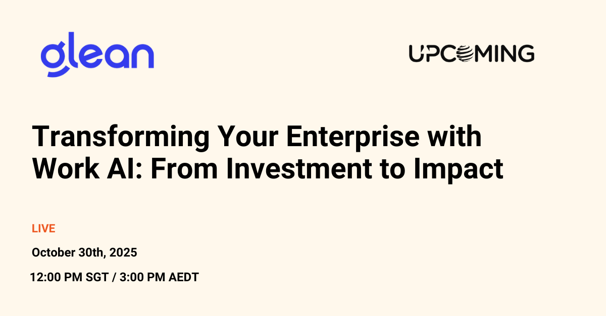 Transforming Your Enterprise with Work AI: From Investment to Impact — Glean event banner