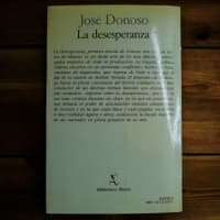 La Desesperanza : Novela José Donoso C220 3