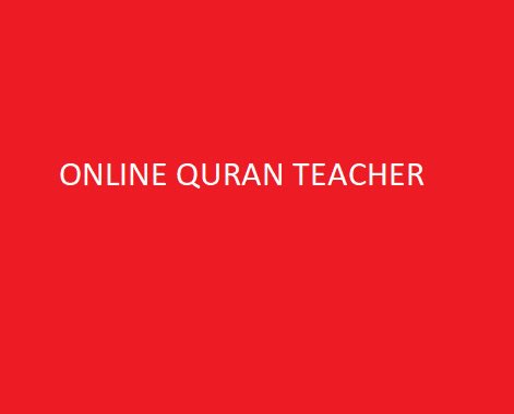 I will be your Quran Tutor