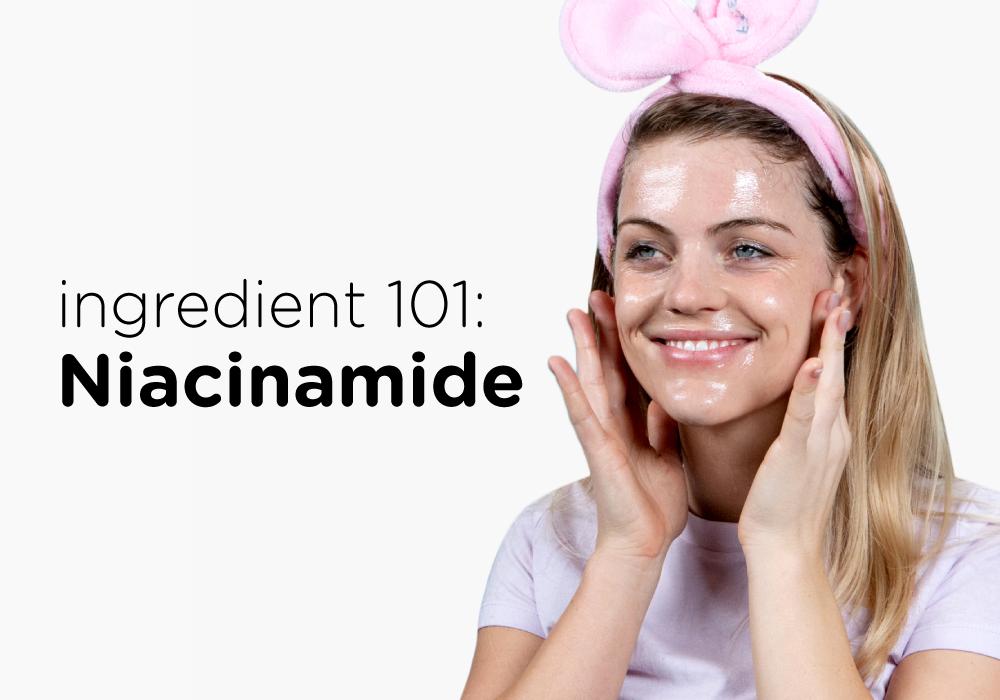 Niacinamide 101: Complete Beginner's Guide (Benefits, Usage & Best Serums) Niacinamide 101: Complete Beginner's Guide (Benefits, Usage & Best Serums)