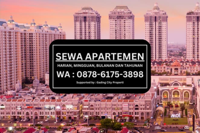 Gading City Property - Sewa Apartemen MOI - Sewa di Jakarta