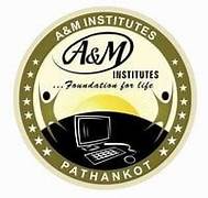 A and M Institute of Management and Technology