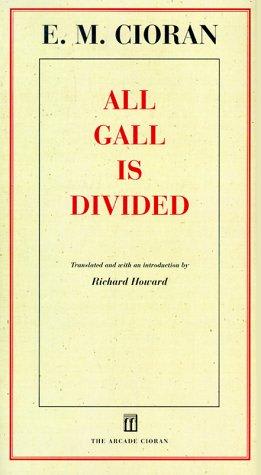 All Gall Is Divided