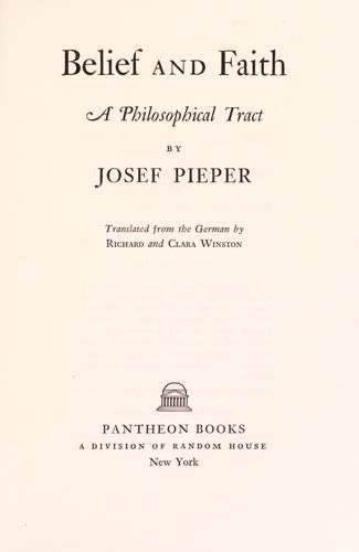 Belief and Faith A Philosophical Tract